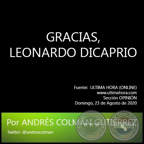GRACIAS, LEONARDO DICAPRIO - Por ANDRS COLMN GUTIRREZ - Domingo, 23 de Agosto de 2020